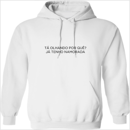 Moletom com Capuz "Tá Olhando Por quê?"