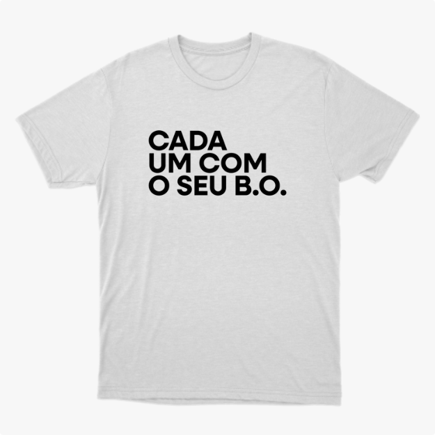 Camiseta "Cada um com o seu B.O."