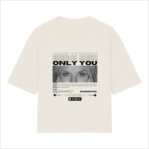Camiseta Personalizada "Only You Olhar"