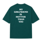 Oversized "my girlfriend is hotter than you"