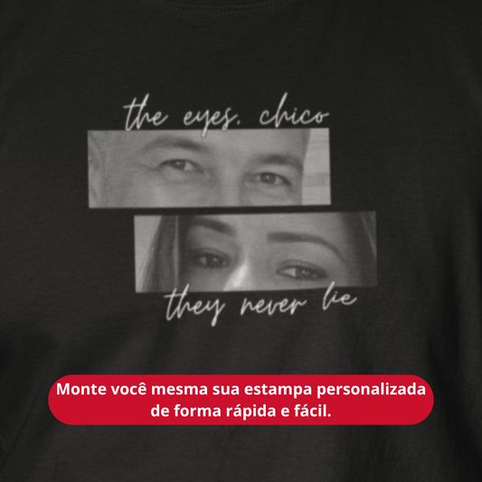 Camiseta Personalizada "The eyes Chico"