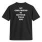 Camiseta "my girlfriend is hotter than you" - Costas