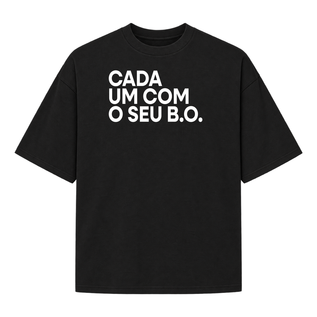 Oversized "Cada um com o seu B.O."