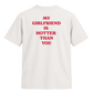 Camiseta "my girlfriend is hotter than you" - Costas