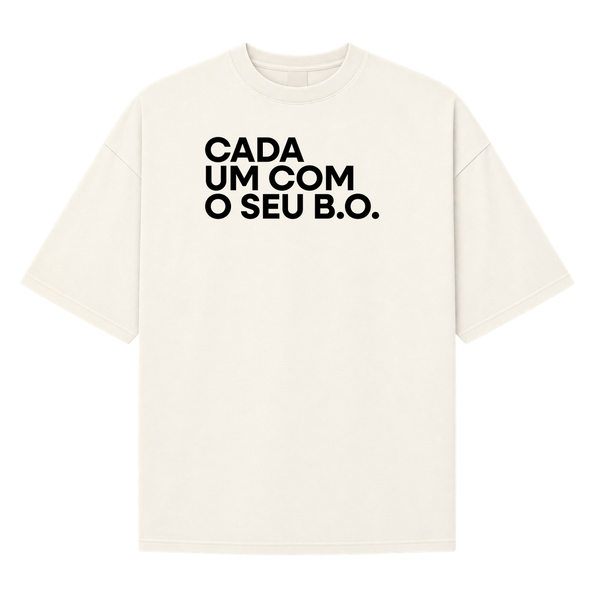 Oversized "Cada um com o seu B.O."