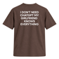 Camiseta "I Don't Need ChatGPT My Girlfriend  Knows Everything"