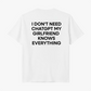Camiseta "I Don't Need ChatGPT My Girlfriend  Knows Everything"