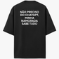 Oversized "Não preciso do ChatGPT minha namorada sabe tudo"