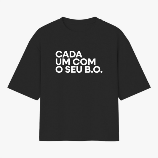 Oversized "Cada um com o seu B.O."