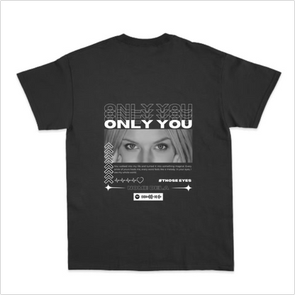 Camiseta Personalizada "Only You Olhar"