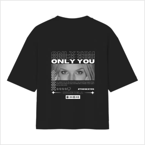 Camiseta Personalizada "Only You Olhar"